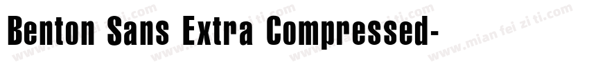 Benton Sans Extra Compressed字体转换